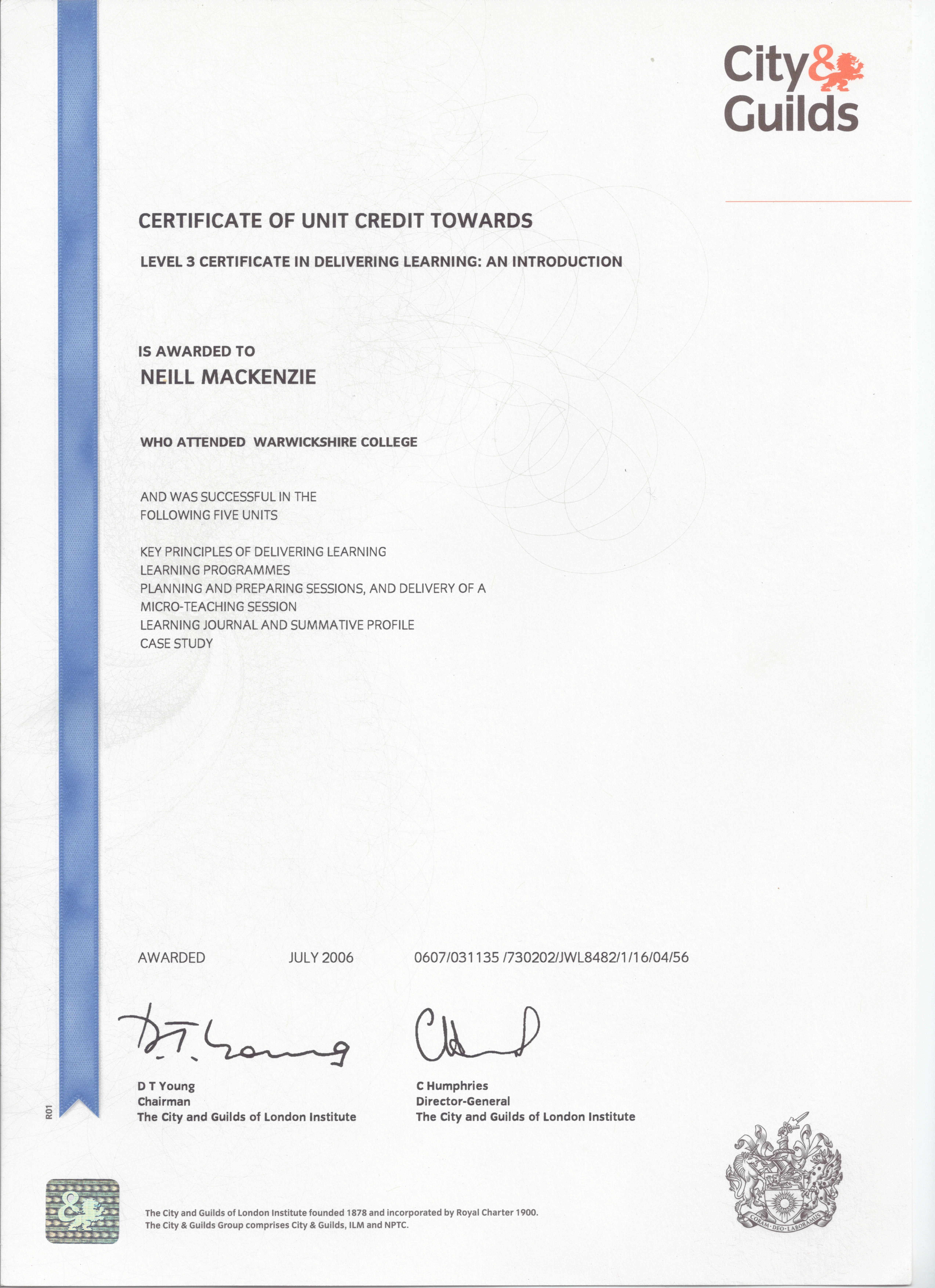 City and Guilds Level 3 Certificate in Delivering Learning awarded to Neill MacKenzie